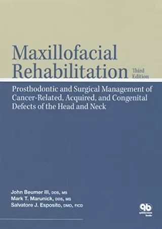 $PDF$/READ/DOWNLOAD Maxillofacial Rehabilitation: Prosthodontic and Surgical Management of