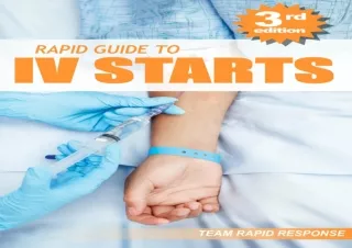 [PDF] IV Starts for the RN and EMT: RAPID and EASY Guide to Mastering Intravenou
