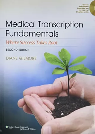 [PDF] DOWNLOAD Medical Transcription Fundamentals: Where Success Takes Root
