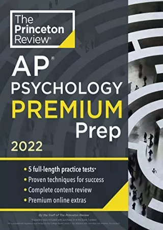 [PDF] DOWNLOAD Princeton Review AP Psychology Premium Prep, 2022: 5 Practice Tests   Complete