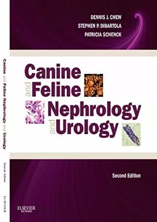[PDF READ ONLINE] Canine and Feline Nephrology and Urology