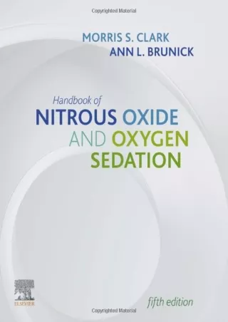 [READ DOWNLOAD] Handbook of Nitrous Oxide and Oxygen Sedation