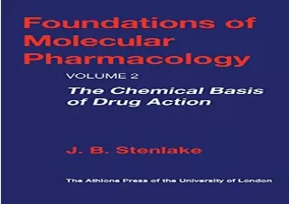 DOWNLOAD [PDF] Foundations of Molecular Pharmacology: Volume 2 The Chemical Basis of Drug Action