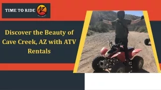 Discover the Beauty of Cave Creek, AZ with ATV Rentals