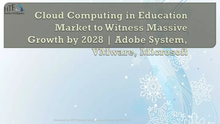 cloud computing in education market to witness massive growth by 2028 adobe system vmware microsoft