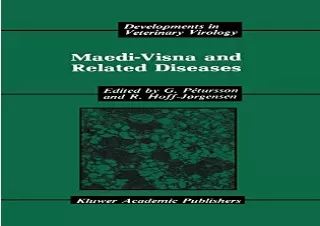Download Maedi-Visna and Related Diseases (Developments in Veterinary Virology,