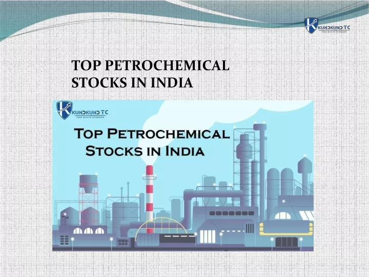 top petrochemical stocks in india