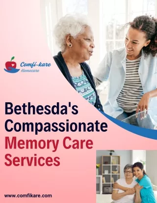 Are you in search of top-tier Memory Care Services from Bethesda?