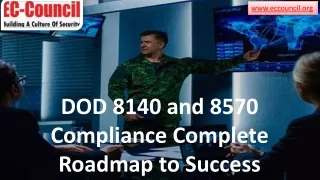 DOD 8140 and 8570 Compliance - Complete Roadmap to Success