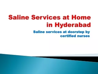 Saline Services at Home in Hyderabad