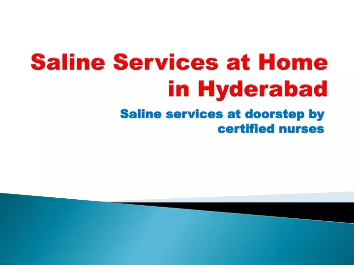 saline services at home in hyderabad