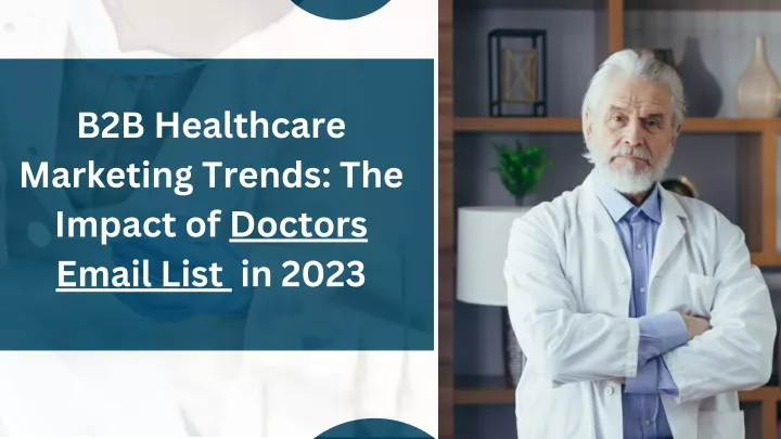 b2b healthcare marketing trends the impact