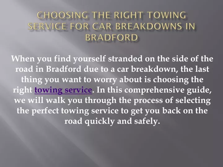 choosing the right towing service for car breakdowns in bradford