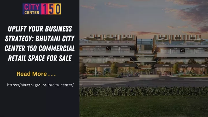 uplift your business strategy bhutani city center