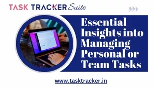 Essential Insights into Managing Personal or Team Tasks