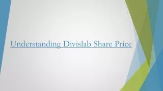 understanding divislab share price