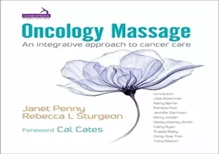 GET (️PDF️) DOWNLOAD Oncology Massage: An Integrative Approach to Cancer Care