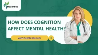 How does cognition affect mental health