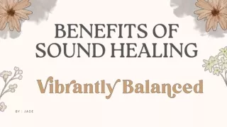 Unlocking the Benefits of Sound Healing: Your Path to Wellness