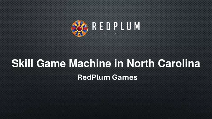 skill game machine in north carolina redplum games