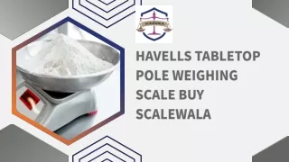 havells tabletop pole weighing scale buy scalewala