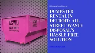 All Street Waste Disposal: Simplifying Dumpster Rental in Detroit