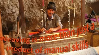 weaving is more than just a product of manual