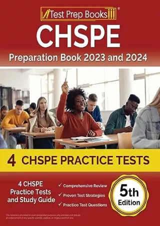 [PDF] DOWNLOAD CHSPE Preparation Book 2023 and 2024: 4 CHSPE Practice Tests and Study Guide