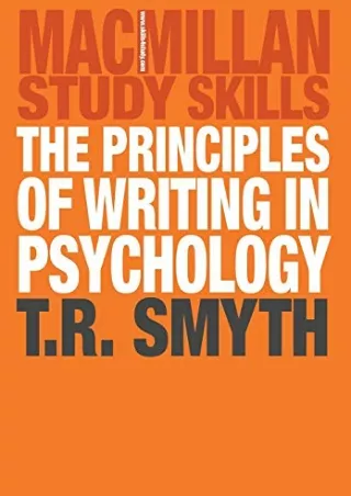 [PDF READ ONLINE] The Principles of Writing in Psychology (Bloomsbury Study Skills, 6)