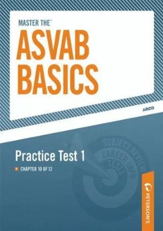 [PDF READ ONLINE] Master the ASVAB Basics-Practice Test 1: Chapter 10 of 12