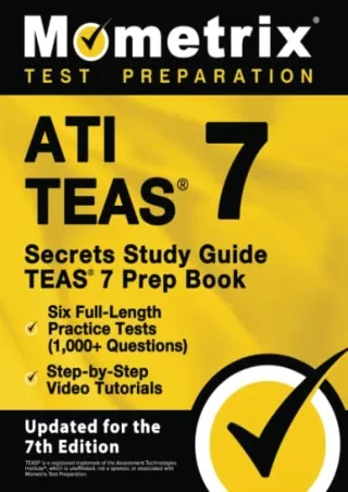 Download Book [PDF] ATI TEAS Secrets Study Guide: TEAS 7 Prep Book, Six Full-Length Practice Tests