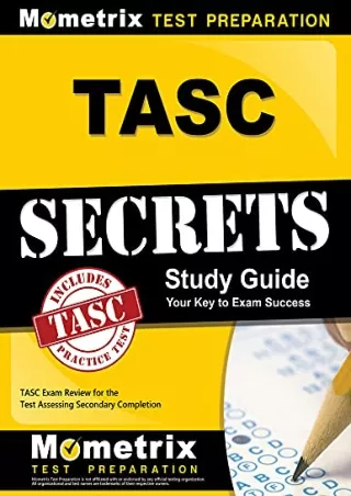 [PDF READ ONLINE] TASC Secrets Study Guide: TASC Exam Review for the Test Assessing Secondary