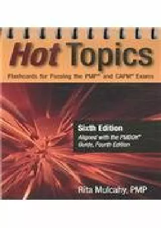 $PDF$/READ/DOWNLOAD Hot Topics Flashcards For Passing the PMP and CAPM Exam s