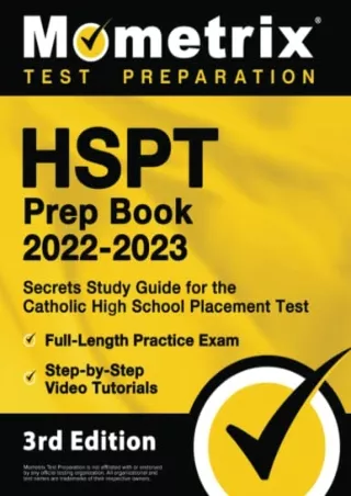PDF_ HSPT Prep Book 2022-2023: Secrets Study Guide for the Catholic High School