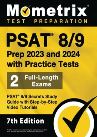 [PDF READ ONLINE] PSAT 8/9 Prep 2023 and 2024 with Practice Tests - 2 Full-Length Exams, PSAT