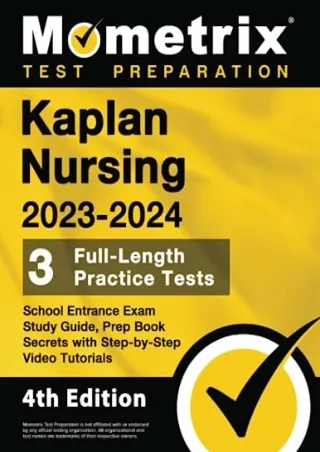 DOWNLOAD/PDF Kaplan Nursing School Entrance Exam Study Guide 2023-2024 - 3 Full-Length