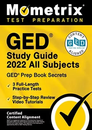 READ [PDF] GED Study Guide 2022 All Subjects: GED Prep Book Secrets, 3 Full-Length