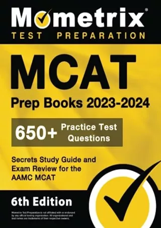[PDF] DOWNLOAD MCAT Prep Books 2023-2024 - 650  Practice Test Questions, Secrets Study Guide