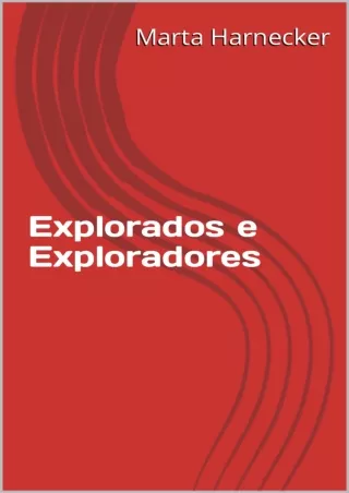 PDF/READ Explorados e Exploradores (Portuguese Edition)