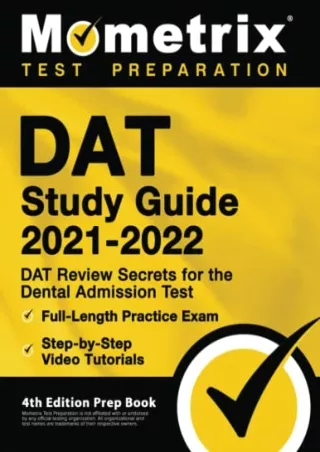 Read ebook [PDF] DAT Study Guide 2021-2022: DAT Review Secrets for the Dental Admission Test,