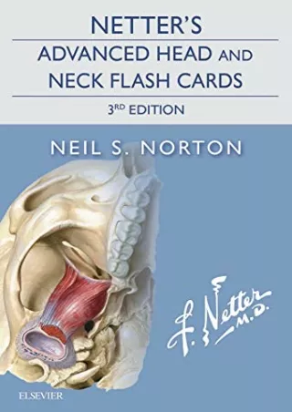 [PDF READ ONLINE] Netter's Advanced Head and Neck Flash Cards (Netter Basic Science)