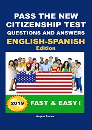 $PDF$/READ/DOWNLOAD Pass The New Citizenship Test Questions And Answers English-Spanish Edition