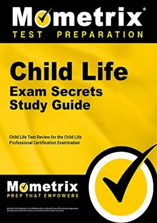PDF/READ Child Life Exam Secrets Study Guide: Child Life Test Review for the Child Life