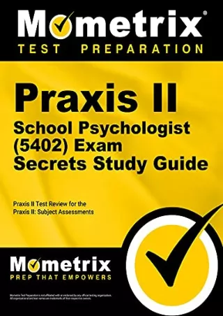 $PDF$/READ/DOWNLOAD Praxis II School Psychologist (5402) Exam Secrets Study Guide: Praxis II Test