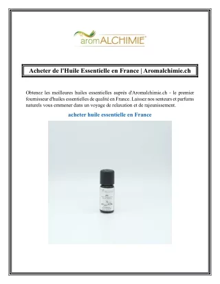 Acheter de l'Huile Essentielle en France  Aromalchimie.ch