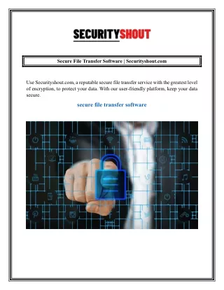 Secure File Transfer Software  Securityshout.com