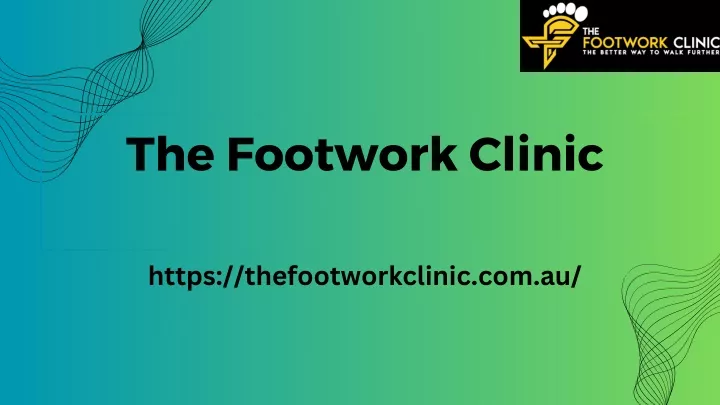 the footwork clinic