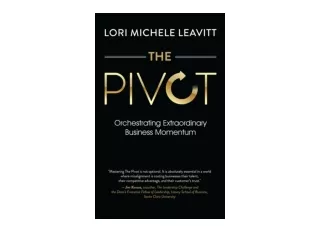 Download The Pivot Orchestrating Extraordinary Business Momentum Orchestrating E