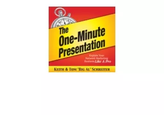 PDF read online The One Minute Presentation Explain Your Network Marketing Busin