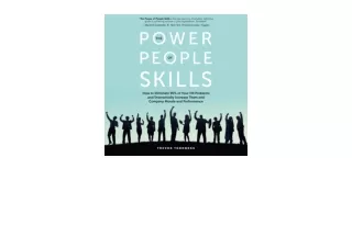 PDF read online The Power of People Skills How to Eliminate 90 of Your HR Proble